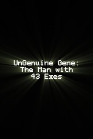UnGenuine Gene's poster