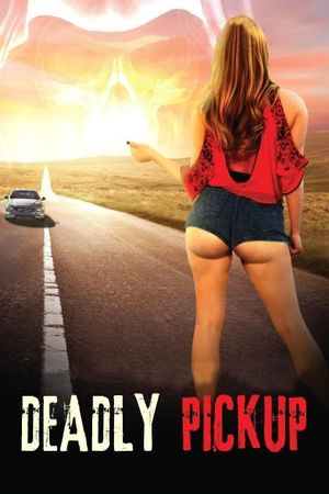 Deadly Pickup's poster