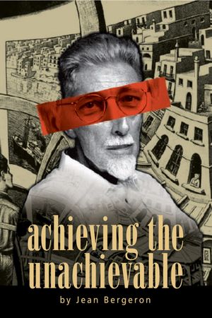 Achieving the Unachievable's poster