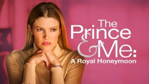 The Prince & Me: A Royal Honeymoon's poster
