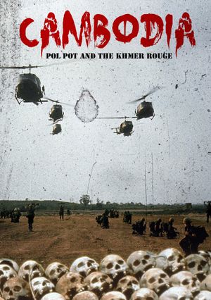 Cambodia, Pol Pot and the Khmer Rouge's poster