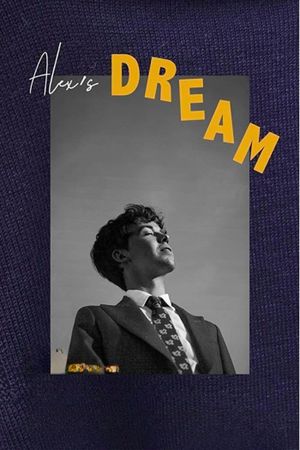 Alex's Dream's poster