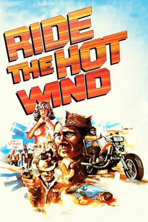 Ride the Hot Wind's poster