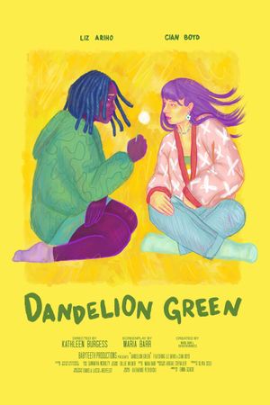 Dandelion Green's poster