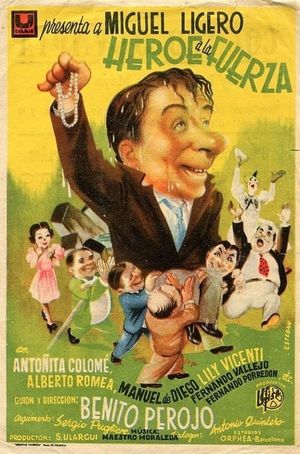 Héroe a la fuerza's poster