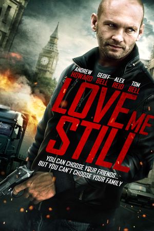 Love Me Still's poster