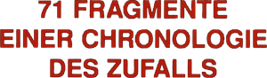 71 Fragments of a Chronology of Chance's poster