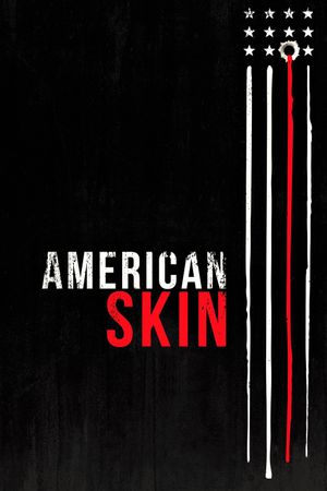American Skin's poster