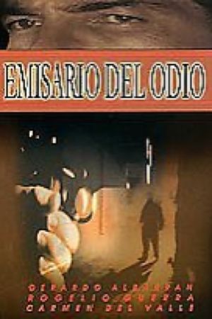 Emisario del odio's poster