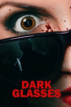 Dark Glasses's poster