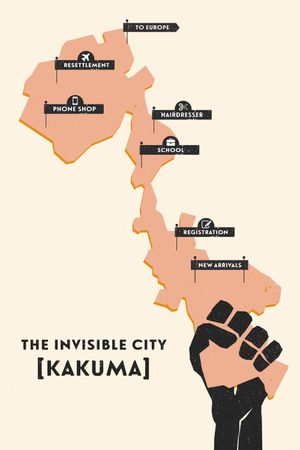 The Invisible City: Kakuma's poster