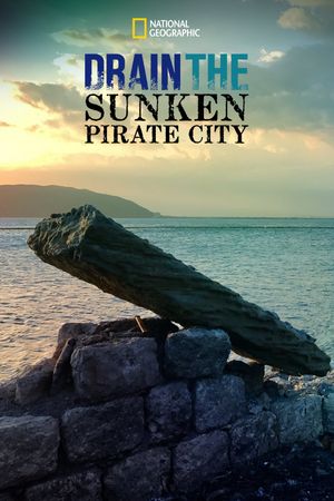 Drain The Sunken Pirate City's poster
