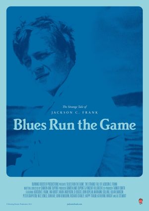 Blues Run the Game: The Strange Tale of Jackson C. Frank's poster