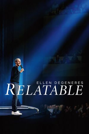 Ellen DeGeneres: Relatable's poster