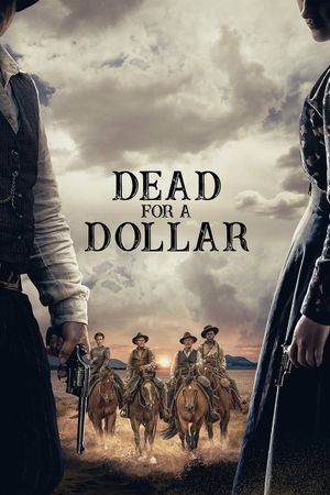 Dead for a Dollar's poster