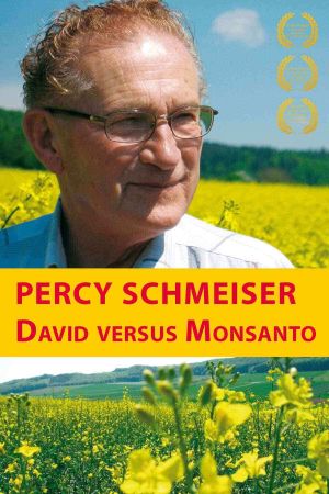 Percy Schmeiser - David versus Monsanto's poster