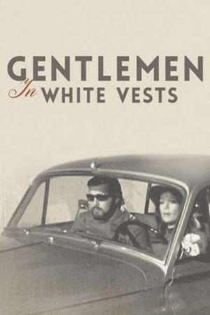 Gentlemen in White Vests's poster