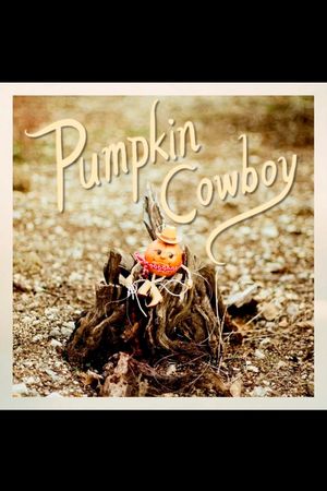 Pumpkin Cowboy's poster