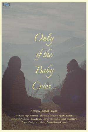 Only if the Baby Cries...'s poster