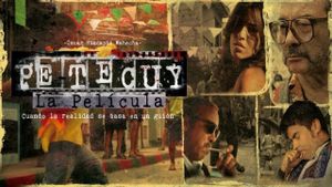 Petecuy, La Película's poster