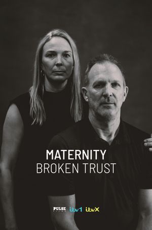 Maternity: Broken Trust's poster
