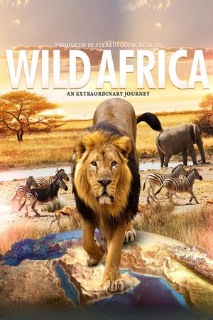 Wild Africa 3D an Extraordinary Journey's poster