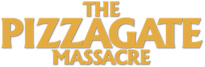 The Pizzagate Massacre's poster