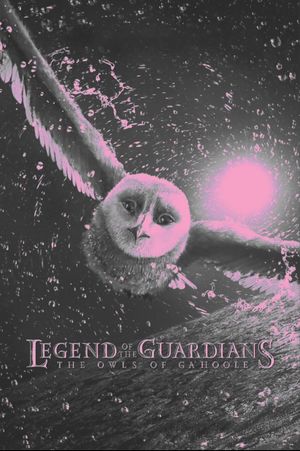 Legend of the Guardians: The Owls of Ga'Hoole's poster