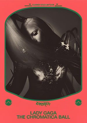 Gaga Chromatica Ball's poster