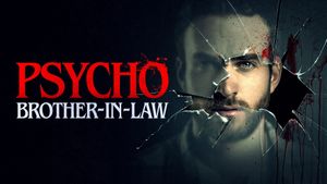 Psycho Brother-In-Law's poster