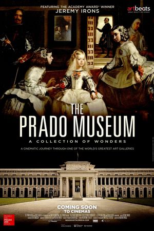 The Prado Museum. A Collection of Wonders's poster