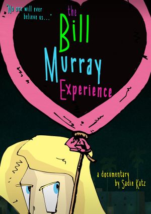 The Bill Murray Experience's poster