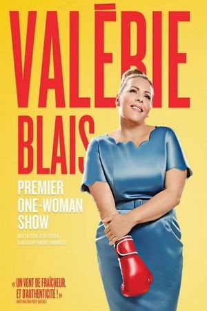 Valérie Blais - Premier one-woman show's poster