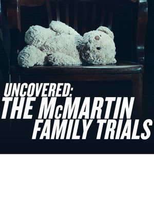 Uncovered: The McMartin Family Trials's poster