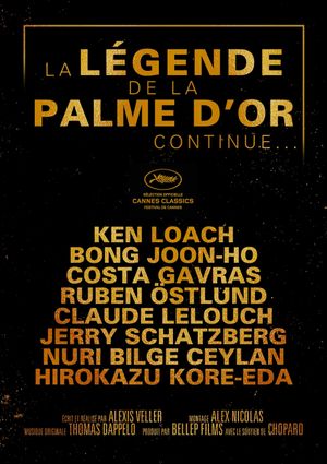 La légende de la Palme d'or continue...'s poster