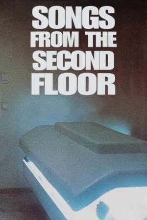 Songs from the Second Floor's poster