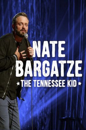 Nate Bargatze: The Tennessee Kid's poster