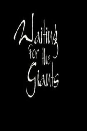 Waiting for the Giants's poster image