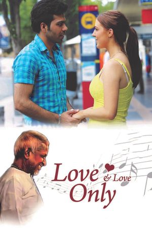 Love and Love Only's poster image