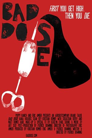 Bad Dose's poster