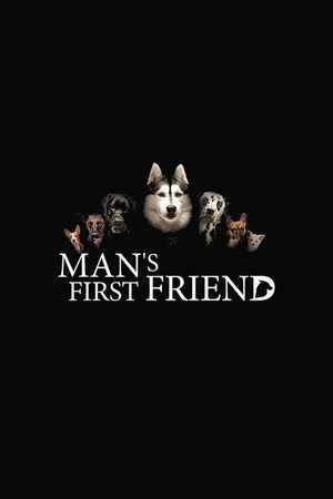 Man's First Friend's poster