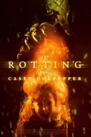 The Rotting of Casey Culpepper's poster