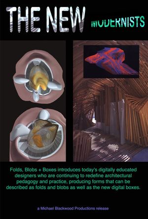 The New Modernists: Folds Blobs + Boxes, Architecture in the Digital Era's poster