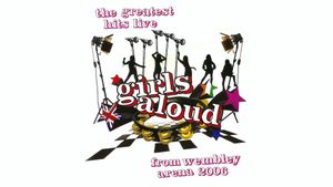 Girls Aloud: Live at Wembley's poster