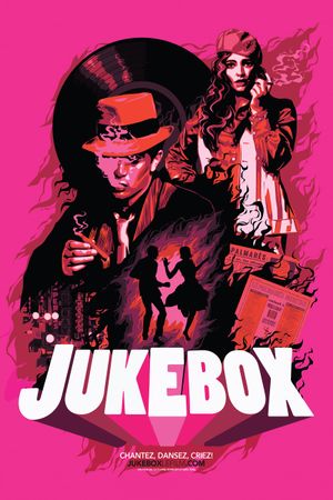 Jukebox: un rêve américain fait au Québec's poster