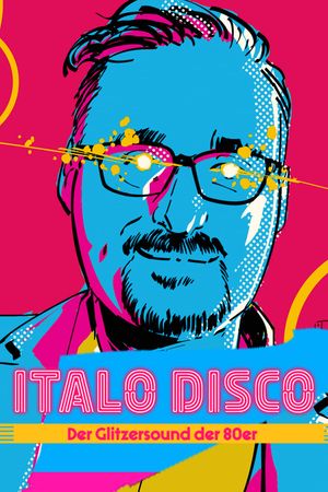 Italo Disco: The Sparkling Sound of the 80s's poster