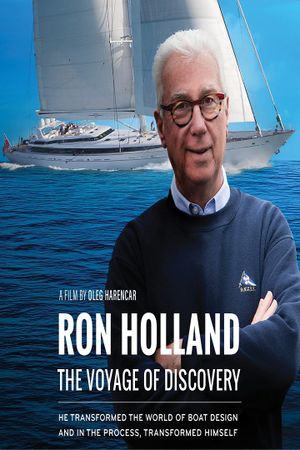 Ron Holland: The Voyage of Discovery's poster