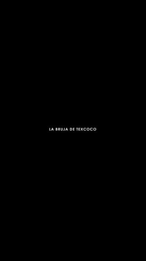 La Bruja de Texcoco's poster