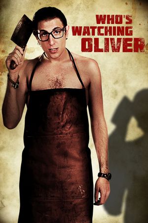 Who's Watching Oliver's poster