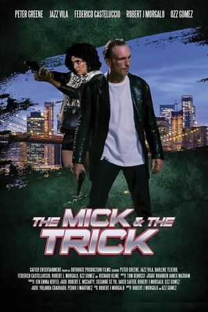 The Mick and the Trick's poster